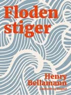 Floden stiger af Henry Bellamann