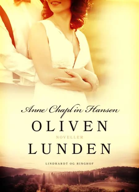 Olivenlunden af Anne Chaplin Hansen