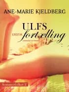 Sommerfolket 2: Ulfs fortælling
