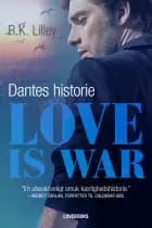 Love is war 2 - Dantes historie