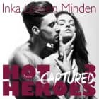 Hot Heroes 3 - Captured, heiße Erotic-Romance-Reihe