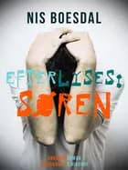 Efterlyses: Søren af Nis Boesdal