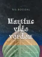 Martins vide verden