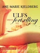 Sommerfolket 2: Ulfs fortælling af Ane-Marie Kjeldberg