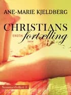 Sommerfolket 5: Christians fortælling af Ane-Marie Kjeldberg