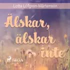 Älskar, älskar inte