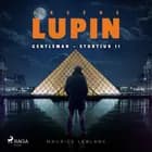 Arsène Lupin: Gentleman - Stortjuv II af Maurice Leblanc