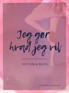 Jeg gør hvad jeg vil