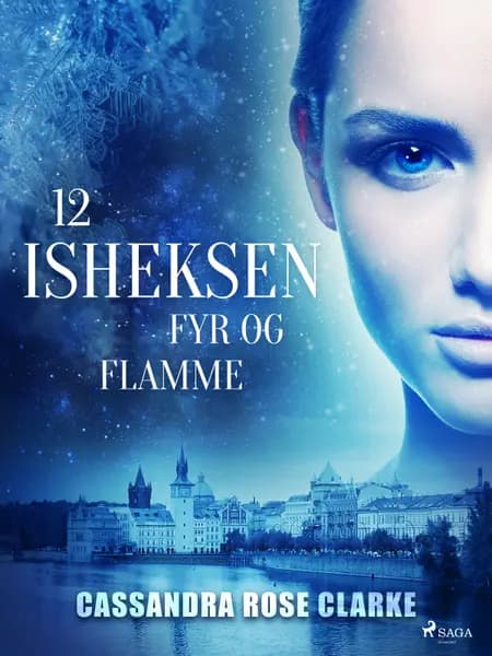Fyr og flamme af Cassandra Rose Clark