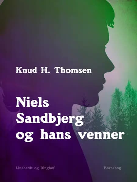 Niels Sandbjerg og hans venner af Knud H. Thomsen
