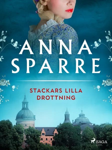 Stackars lilla drottning af Anna Sparre