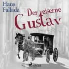 Der eiserne Gustav af Hans Fallada
