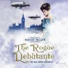 The Rogue Debutante af Maggie Dallen
