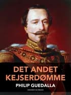 Det andet kejserdømme af Philip Guedalla