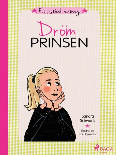 Ett stänk av magi 4: Drömprinsen af Sandra Schwartz