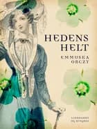 Hedens helt af Emmuska Orczy