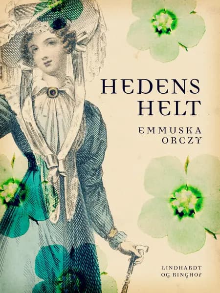 Hedens helt af Emmuska Orczy