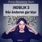 Indblik #3 – Når ånderne gør klar