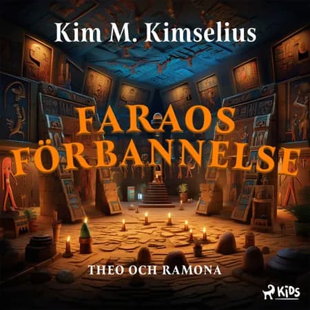 Faraos förbannelse af Kim M. Kimselius