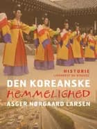 Den koreanske hemmelighed af Asger Nørgaard Larsen