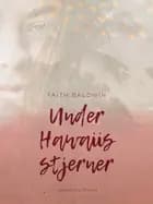 Under Hawaiis stjerner af Faith Baldwin