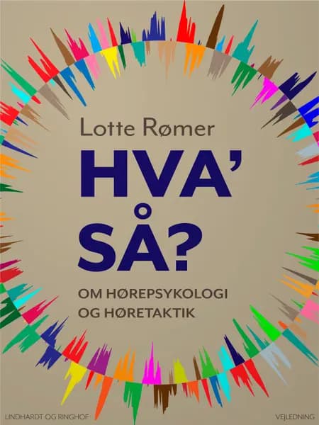 Hva' så? af Lotte Rømer