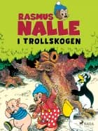 Rasmus nalle i trollskogen