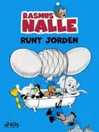 Rasmus Nalle runt jorden af Vilhelm Hansen og Carla Hansen