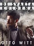 De svarta kulorna