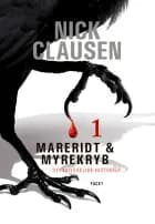 Mareridt & Myrekryb 1: Syv uhyggelige historier
