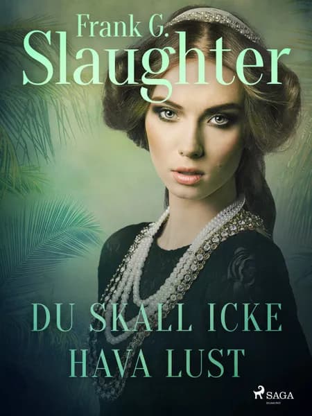 Du skall icke hava lust af Frank G. Slaughter