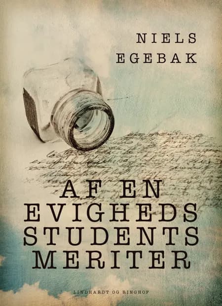 Af en evighedsstudents meriter af Niels Egebak