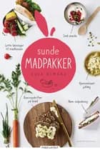 Sunde madpakker af Kaja Nymand