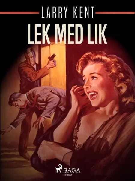 Lek med lik af Larry Kent