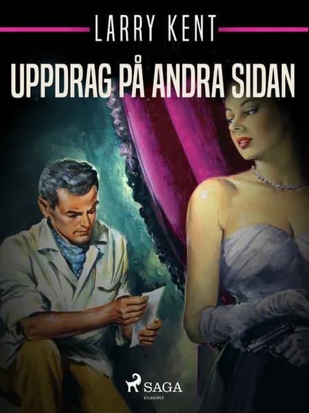 Uppdrag på andra sidan af Larry Kent