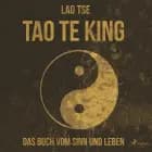 Tao Te King - Das Buch vom Sinn und Leben af Lao Tse
