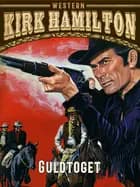 Guldtoget af Kirk Hamilton