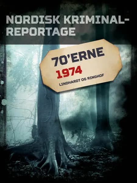 Nordisk Kriminalreportage 1974 
