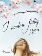 I anden fattig af Karin Juel
