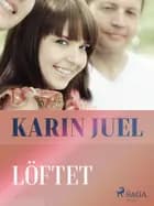 Löftet af Karin Juel