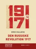 Den russiske revolution 1917 af Erik Kulavig