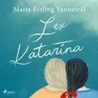 Lex Katarina af Maria Estling Vannestål