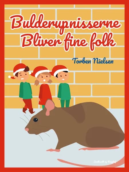Bulderup-nisserne bliver fine folk af Torben Nielsen