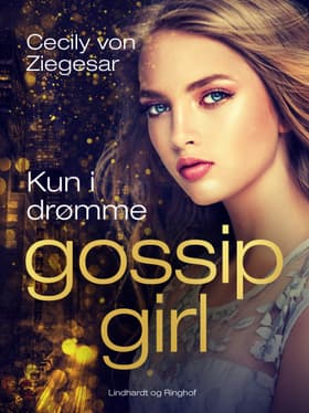 Kun i drømme af Cecily von Ziegesar
