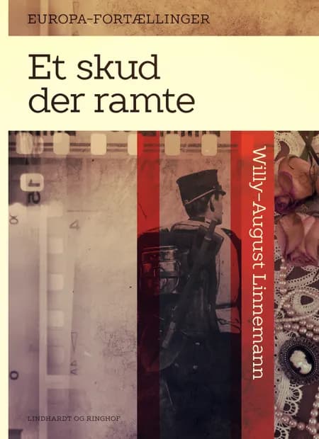 Et skud der ramte af Willy-August Linnemann
