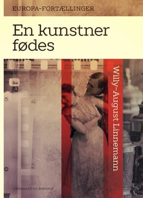 En kunstner fødes af Willy-August Linnemann