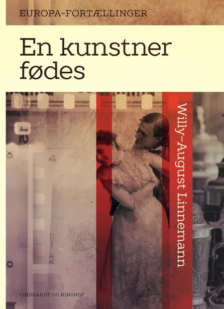 En kunstner fødes af Willy-August Linnemann