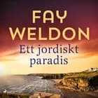 Ett jordiskt paradis af Fay Weldon