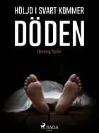 Höljd i svart kommer döden