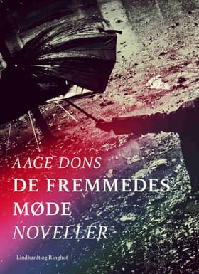 De fremmedes møde af Aage Dons